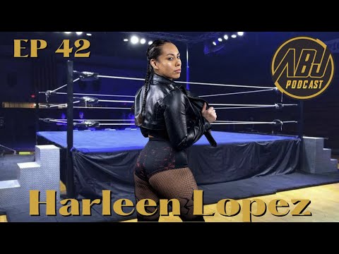 ABJ Podcast Ep 42 Harleen Lopez