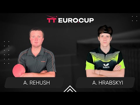 12:50 Andrii Rehush - Andrii Hrabskyi 10.03.2024 TT Euro.Cup Ukraine  Master.  TABLE 3