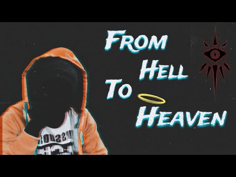 From hell to heaven | Amanjo