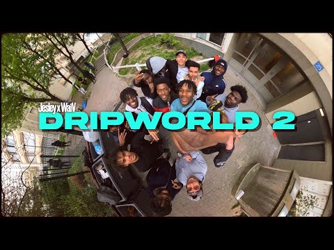 Jesley & WaïV - DripWorld #2 (On Débarque)