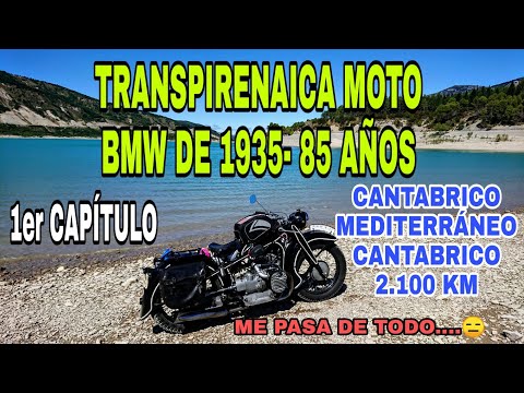 #1 ⛰️ TRANSPIRENAICA SOLO 2100 km MOTO BMW 85 AÑOS 😬 PREPARATIVOS Y SALGO LLOVIENDO 😑Llego a Yesa 🏝️