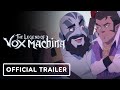 The Legend of Vox Machina: Season 2 - Official Red Band Trailer (2023) Laura Bailey, Sam Riegel