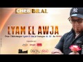 Cheb Bilal 2014 - Layam El Awja