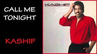 Kashif - Call Me Tonight 1984