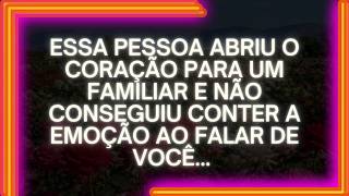 ALGUÉM DA FAMÍLIA OUVIU TODA A VERDADE SOBRE VOCÊ. ESSA PESSOA CHOROU AO CONTAR O QUE ESTÁ SENTINDO.