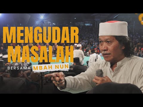 Airing Problems with Mbah Nun | Part 7