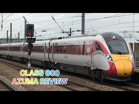 LNER Class 800 Azuma Review