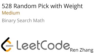 YouTube video 'Leetcode 528 Random Pick with Weight'