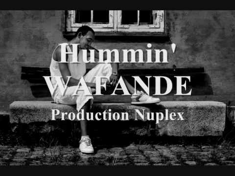 Hummin' - Wafande