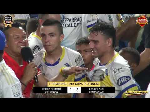 II SEMIFINAL 1ERA COPA PLATINUM - COMBO DE OMAR BOHORQUEZ VS LOS DEL SUR CANTAGALLO - CANTAGALLO