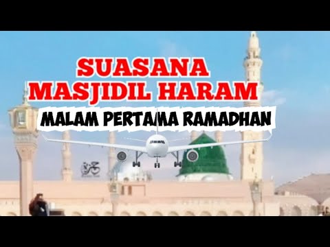 SUASANA MASJIDIL HARAM || Shalat Taraweh Pertama @sarmipenyejukhati