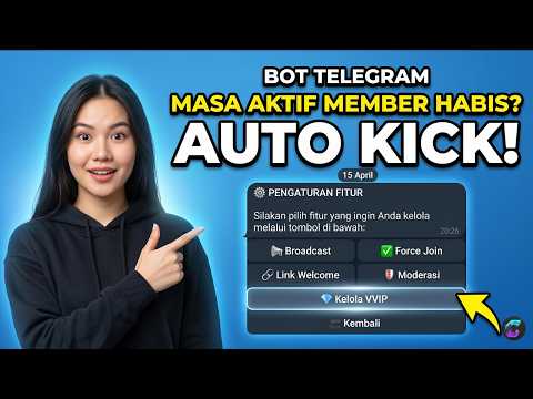 Bot Telegram VVIP Auto Kick: Cara Pakai dari Admin sampai User