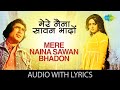 Mere Naina Sawan Bhadon With Lyrics मेरे नैना सावन भादों Lata Mang