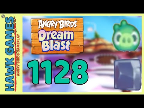 Angry Birds Dream Blast Level 1128 - Walkthrough, No Boosters