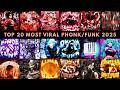 TOP 20 MOST VIRAL PHONK FUNK 2025