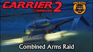Carrier Command 2: Combined Arms Raid