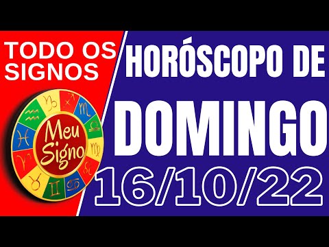 #meusigno HORÓSCOPO DE HOJE / DOMINGO DIA 16/10/2022 - Todos os Signos