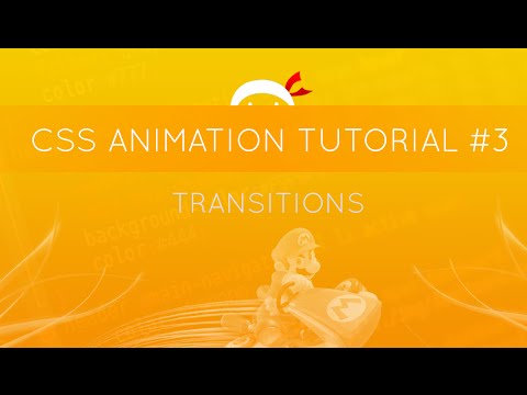 CSS Animation Tutorial 3 Transitions
