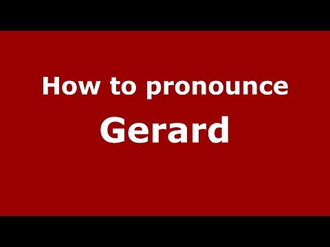How to pronounce Gerard (Germany/German) - PronounceNames.com