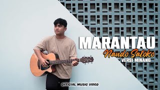 Download lagu Marantau 'Versi Minang' - Nando Satoko |   mp3