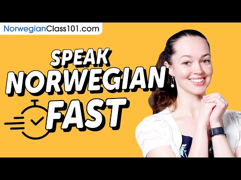 How to Speak Norwegian FAST and Understand Natives