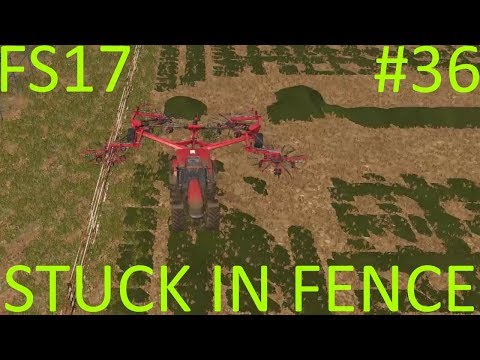 Farming Simulator 2017 | STUCK IN FENCE | Mustang Valley Ranch | Episode 36