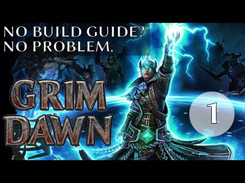 Grim Dawn No-Guide Series #1 (Beginner Friendly)
