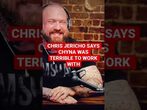 Chris Jericho says Chyna was terrible to work with