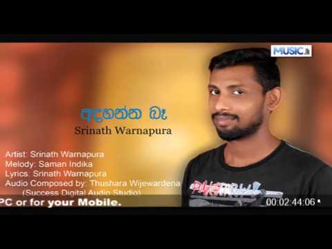 Adahanna Ba - Srinath Warnapura