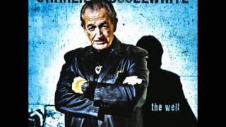 Charlie Musselwhite - Good Times