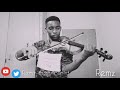 DJ Sumbody ft The low keys & Drip Gogo - Iyamemeza (Violin Cover) FULL VIDEO