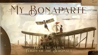 My Bonaparte Music Video