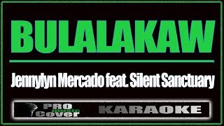 Bulalakaw - JENNELYN MERCADO feat. Silent Sanctuary (KARAOKE)