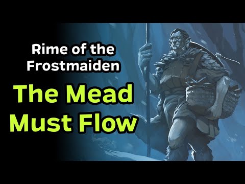 The Mead Must Flow | Rime of the Frostmaiden Starting Quest DM Guide