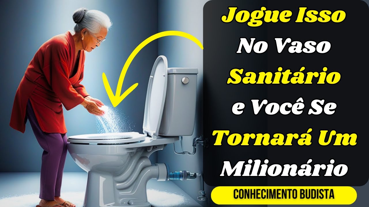 Despeje ISTO no vaso sanitário e diga adeus às DÍVIDAS e à MÁ SORTE para sempre | Sabedoria Budista