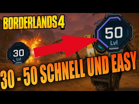 Borderlands 4 – Level 30–50 superschnell & superleicht! ⚡ Beste XP-Tipps
