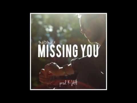 MadMajk - Missing You  [K-Jah Sound 2015]