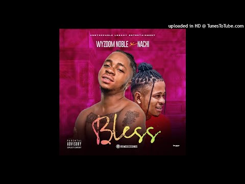 Wyzdom Noble Ft Nachi – Bless Instrumental Remake by dj Cy