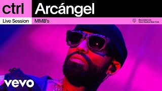 Arcángel - MMB's (Live Session) | Vevo ctrl