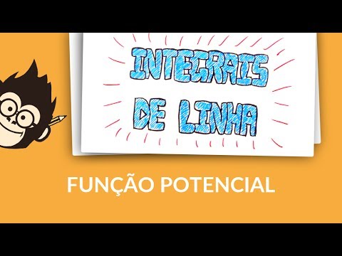 Integrais de Linha - Função Potencial