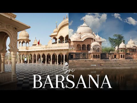 Sri Barsana : The Divine Abode of Srimati Radharani | Shri Radhe Shyam