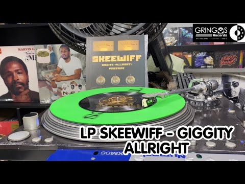 LP SKEEWIFF - GIGGITY ALLRIGHT 7” gringos Records