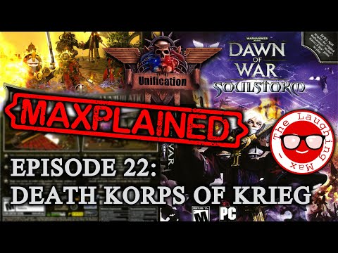 Maxplained: Dawn of War - Unification [v.7.3] #22 Death Korps of Krieg [Tutorial] [Guide]