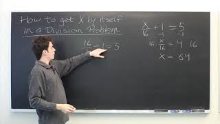 How to Get X by Itself in a Division Problem