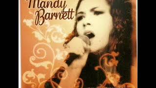 Mandy Barnett ~ Baby Dont You Know