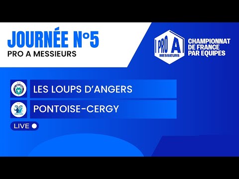 PRO A MESSIEURS | J5 | LES LOUPS D'ANGERS vs PONTOISE-CERGY
