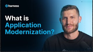 Application Modernization Explained: Why It Matters and How to Build a