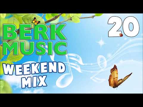 Berk Music Weekendmix 20