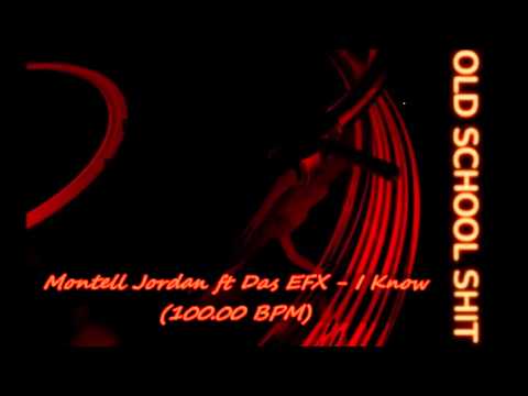 Montell Jordan ft Das EFX - I Know (100.00 BPM)