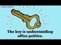 What Are Office Politics Really